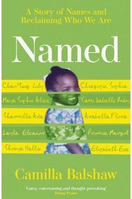 Named: A Story of Names and Reclaiming Who We Are