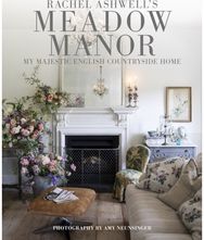 Meadow Manor: My Majestic English Countryside Home