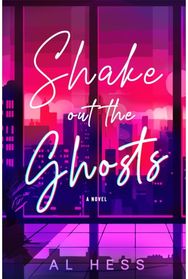 Shake Out the Ghosts