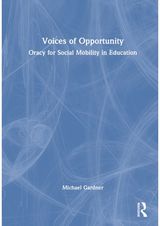 Voices of Opportunity: Oracy for Social Mobility in Education