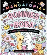 Mangatopia: Bunnies and Boba: A Sweet and Snuggly Coloring Book
