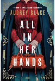 All In Her Hands: A Novel