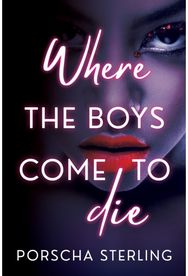 Where the Boys Come to Die