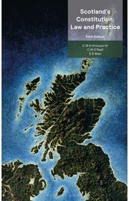 Scotland’s Constitution: Law and Practice