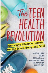 Teen Health Revolution: Unlocking Lifestyle Secrets for the Mind, Body, and Soul