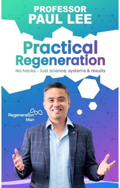 Practical Regeneration: No Hacks - Just Science, Systems and Results