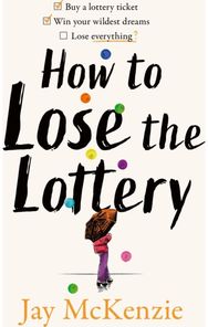 How to Lose the Lottery