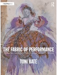 Fabric of Performance: The Role and History of Textiles in Costume for Theatre and Film