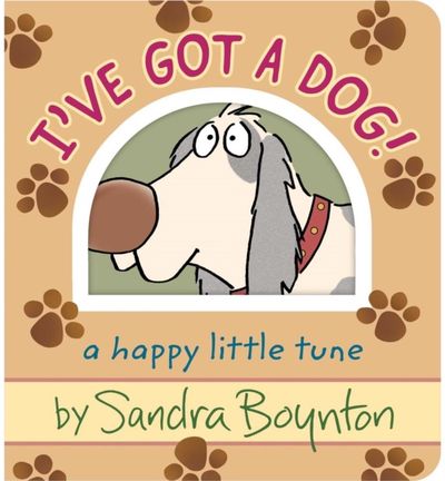 Ive Got a Dog!: A Happy Little Tune