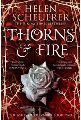 Thorns & Fire