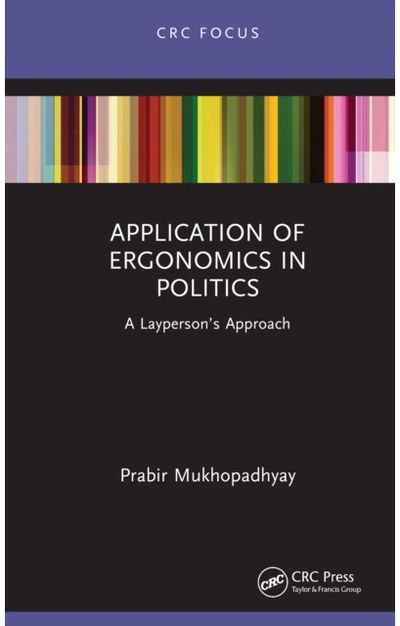 Application of Ergonomics in Politics: A Layperson’s Approach