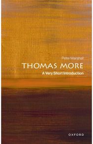 Thomas More: A Very Short Introduction