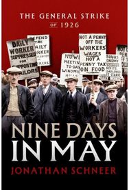 Nine Days in May: The General Strike of 1926