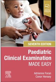 Paediatric Clinical Examination Made Easy