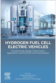 Hydrogen Fuel Cell Electric Vehicles: Fundamentals, Design, Performance, Applications, and AI-Driven Commercialization