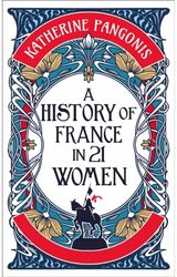 History of France in 21 Women
