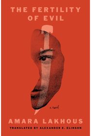 Fertility of Evil: A Novel