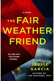Fair-Weather Friend: A Novel