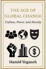 Age of Global Change: Culture, Power, and Identity