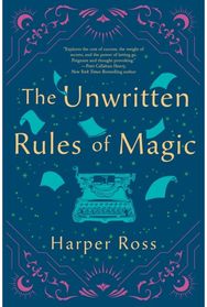 Unwritten Rules of Magic
