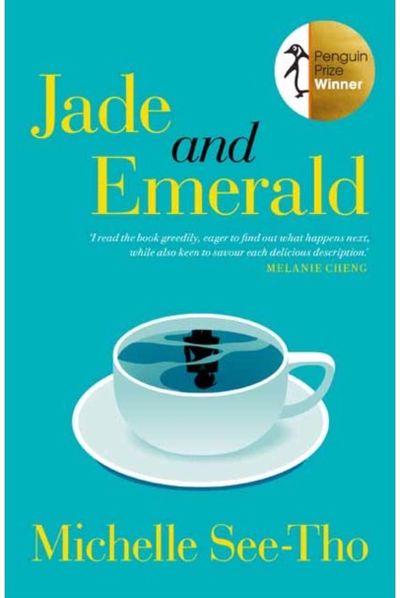Jade and Emerald: Winner of the 2023 Penguin Literary Prize