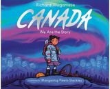 Canada: We Are the Story
