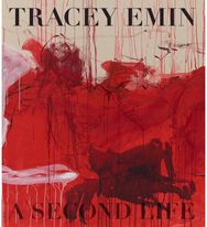 Tracey Emin: A Second Life