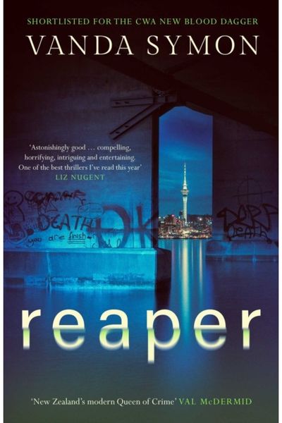 Reaper: The twisty, dark new thriller from the new Queen of New Zealand Crime…