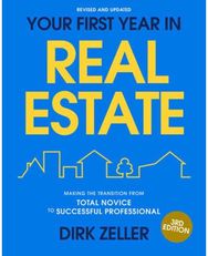 Your First Year in Real Estate, 3rd Edition: Making the Transition from Total Novice to Successful Professional