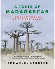 Taste of Madagascar: Culinary Riches of the Red Island