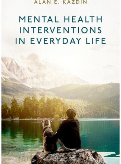 Mental Health Interventions in Everyday Life: Beyond Psychotherapy to Reduce Symptoms of Mental Disorders and Improve Wellbeing