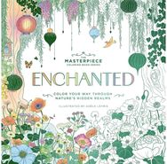 Enchanted: Color Your Way Through Nature's Hidden Gems