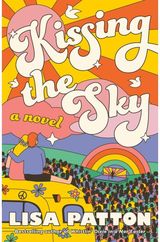 Kissing the Sky: A Novel