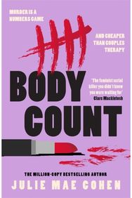 Body Count: The new revenge thriller from the bestselling author of BAD MEN