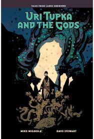 Uri Tupka and the Gods: Another Story from Lands Unknown