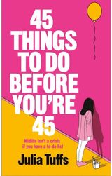 45 Things To Do Before Youre 45