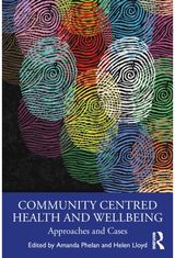 Community Centred Health and Well-being: Approaches and Cases