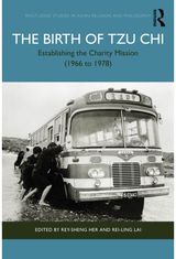 Birth of Tzu Chi: Establishing the Charity Mission (1966 to 1978)
