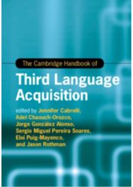Cambridge Handbook of Third Language Acquisition