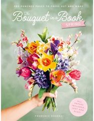 Bouquet in a Book: Spring: Pre-Punched Pages to Press out and Make Paper Flowers
