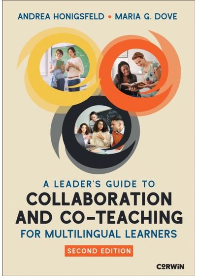 Leaders Guide to Collaboration and Co-Teaching for Multilingual Learners