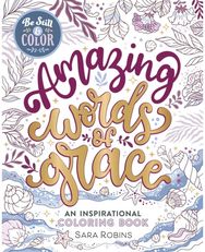 Be Still & Color Amazing Words of Grace