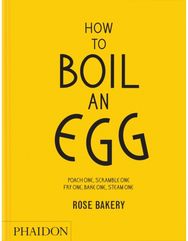 How to Boil an Egg: A Cookbook