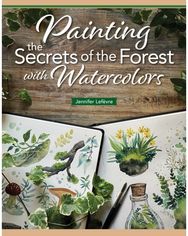 Painting the Secrets of the Forest with Watercolors