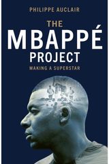 Mbappe Project: Making a Superstar