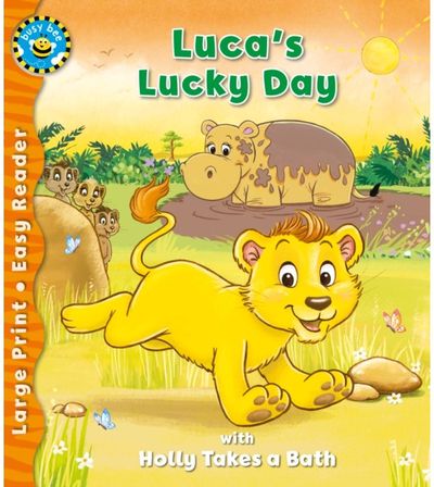 Lucas Lucky Day & Holly Takes a Bath