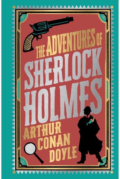 The Adventures of Sherlock Holmes (Deluxe Hardbound Edition)