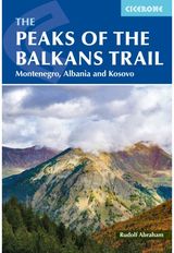Peaks of the Balkans Trail: Montenegro, Albania and Kosovo