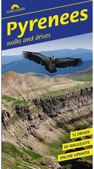 Pyrenees Sunflower Walking Guide: 65 long and short walks and 12 car tours