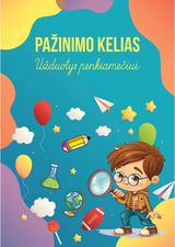 PAŽINIMO KELIAS Užduotys penkiamečiui